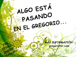 Algo está pasando en el gregorio fernández